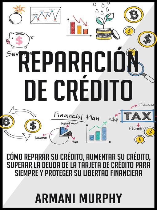 Title details for Reparación de Crédito by Armani Murphy - Available